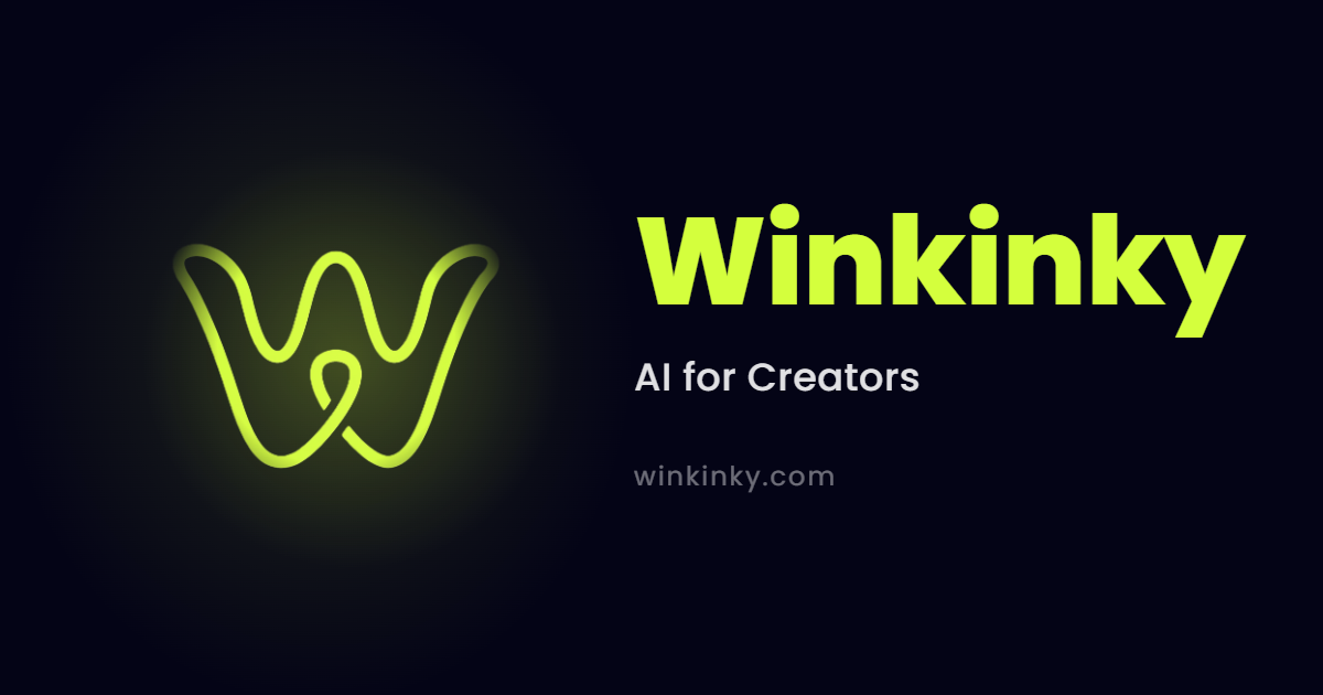 Winkinky | AI for Creators